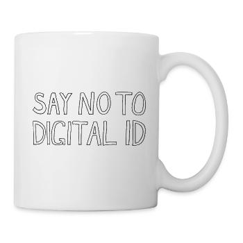 SAY NO TO DIGITAL ID - Mug - white - Right