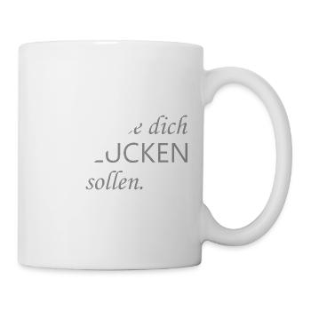man hätte dich schlucken sollen - Tasse - Weiß - Rechts