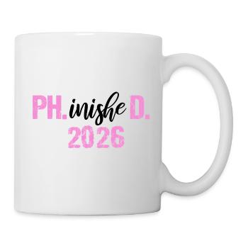 Doktor 2026 Abschluss Philister Dissertation Phd - Tasse - Weiß - Rechts
