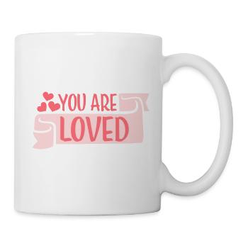 You Are Loved No Matter How You Feel Mitgefühl - Tasse - Weiß - Rechts