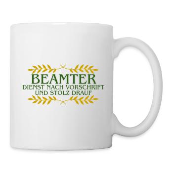 Beamter Stolz: Dienst nach Vorschrift - Tasse - Weiß - Rechts