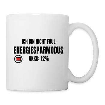 Not lazy, power saving mode – battery 12% saying - Mug - white - Right