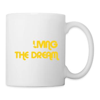 LIVING THE DREAM - Mug - white - Right