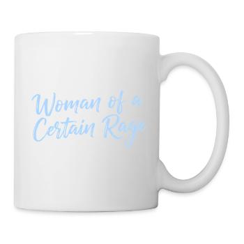 Woman Of A Certain Rage Statement Design - Mug - white - Right