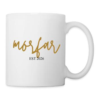 Morfar est 2026 - Tasse - Weiß - Rechts