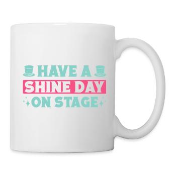 Musical Theatre Have A Shine Day Theater Gift - Mug - white - Right