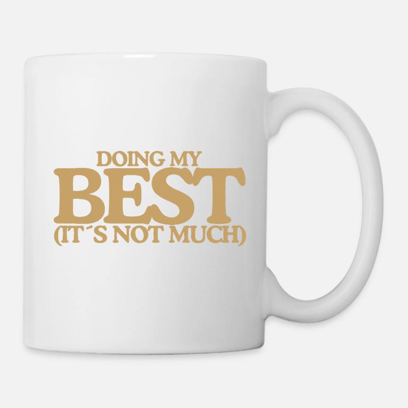 Doing my best Funny Retro Saying Design - Mug - white