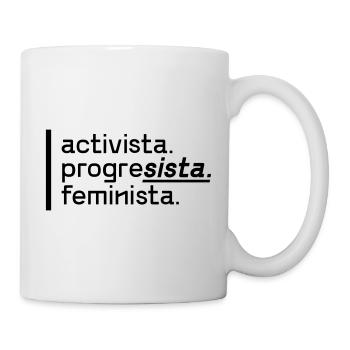 activista.progrèsiste.féminista. - Mug blanc - blanc - Droite
