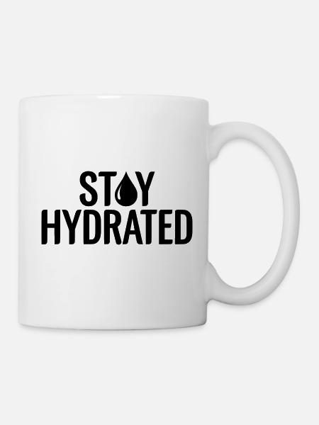 Bleib hydriert – Fitness- und Sportzitat - Tasse - Weiß