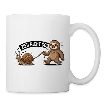Zieh Nicht So Sloth Snail Funny German Animal  - Tasse - Weiß - Rechts