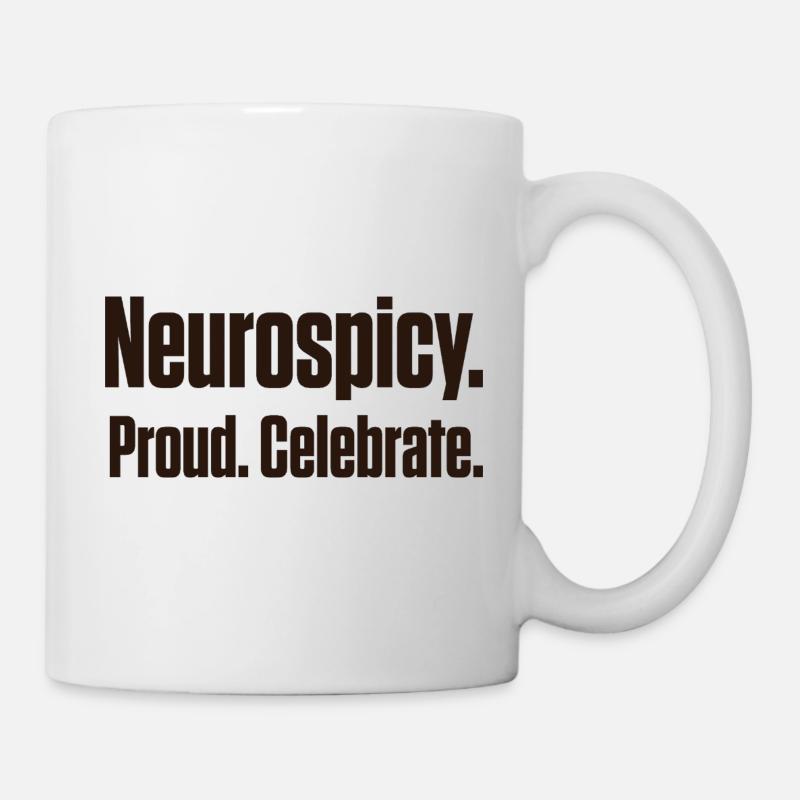 Neuroépicé et fier de diagnostic tardif ND - Mug blanc - blanc