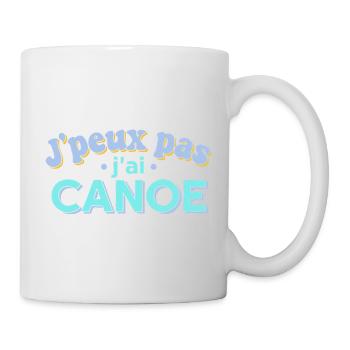 J'peux pas j'ai CANOE - Mug blanc - blanc - Droite