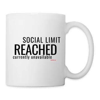 Social Limit Reached Minimalist Typography - Mug - white - Right