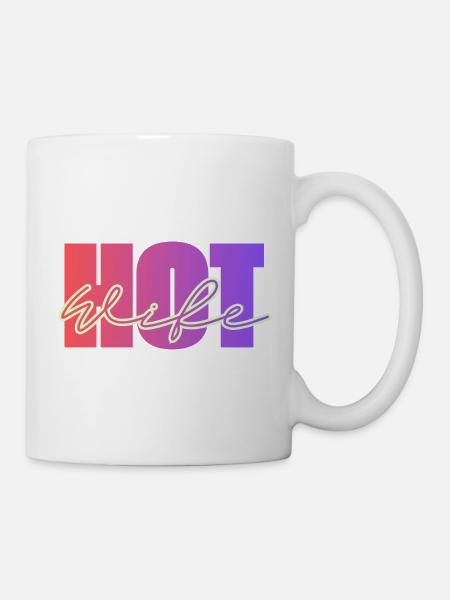 HOT Wife - Tasse - Weiß