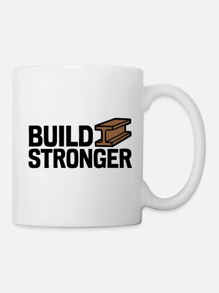 Build Stronger Logo - Tasse - Weiß