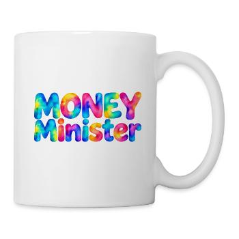 Money Minister – Große Pläne, kleines Budget - Tasse - Weiß - Rechts