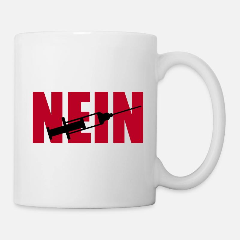 Nein Spritze - Tasse - Weiß