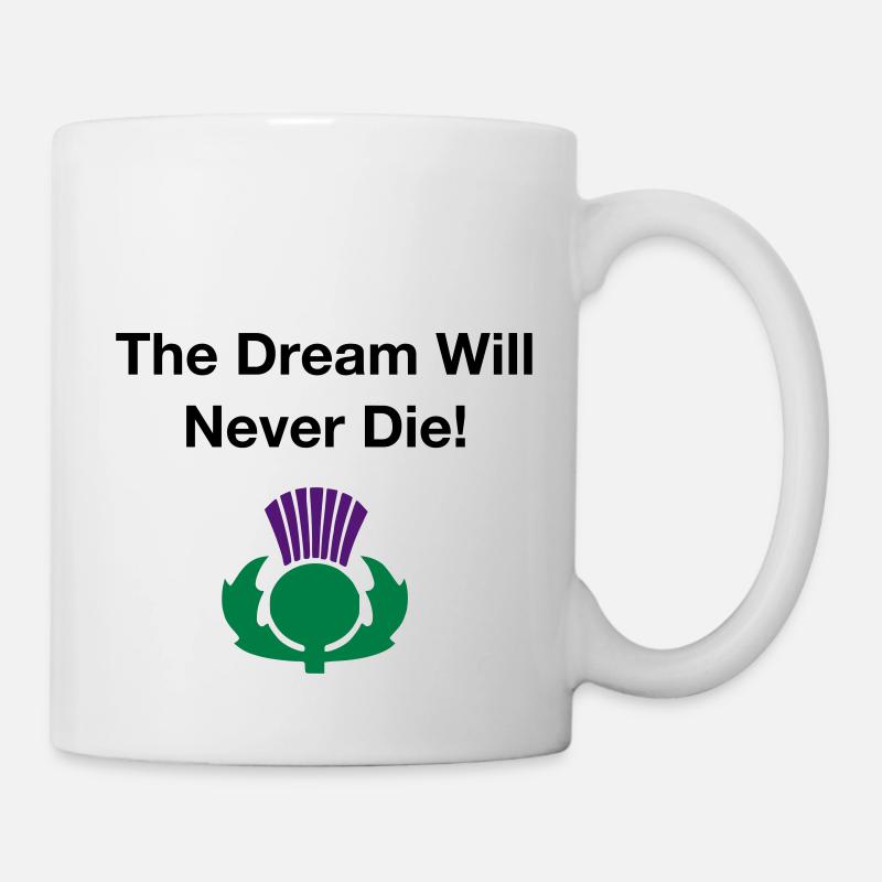 The dream will never die - Scottish Independence - Mug - white