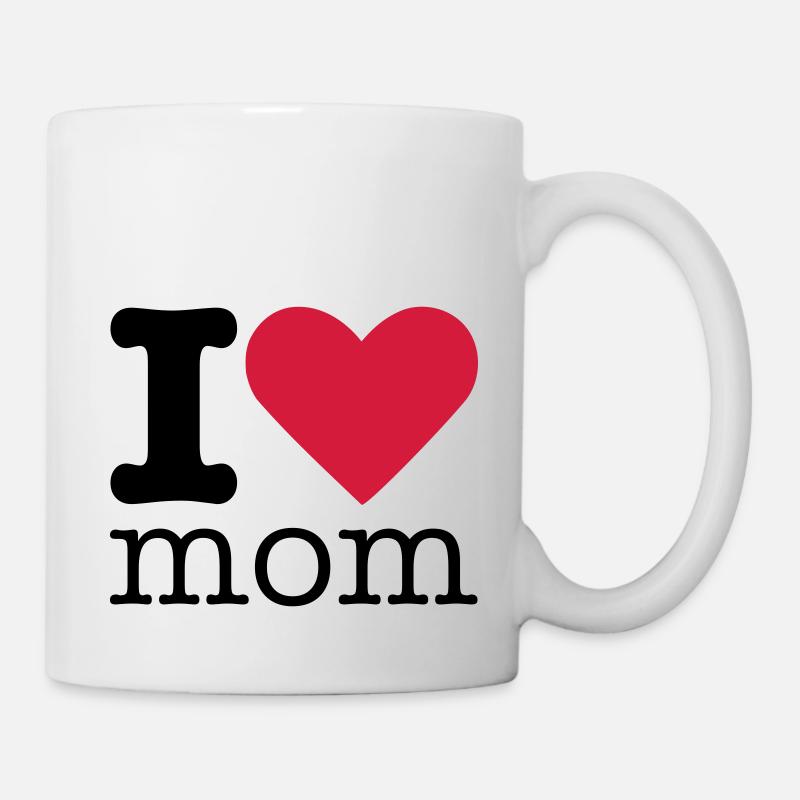 I Love Mom - Tasse - Weiß
