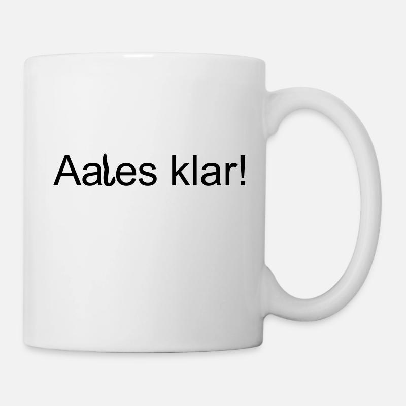 Aales klar - Tasse - Weiß