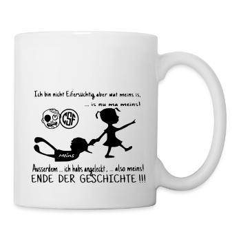 Ich bin nicht Eifersüchtig ... - Tasse - Weiß - Rechts