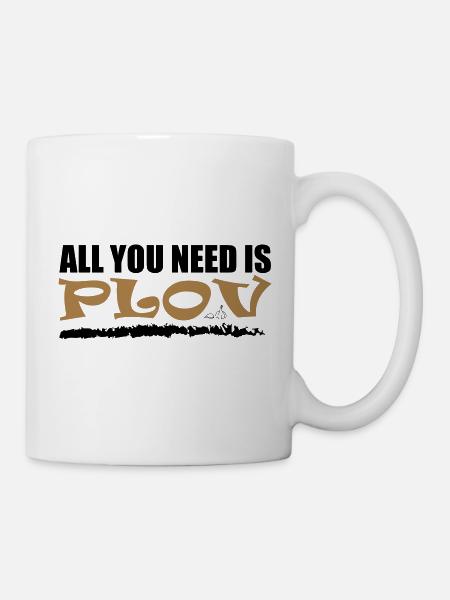 Alles was du brauchst ist Плов. Usbekischer Plov - Tasse - Weiß