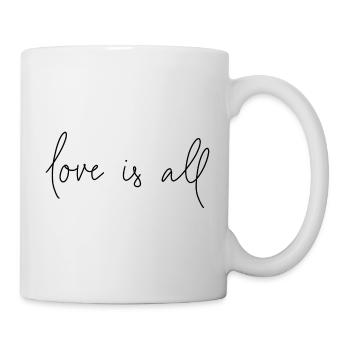 Liebe ist alles - Tasse - Weiß - Rechts
