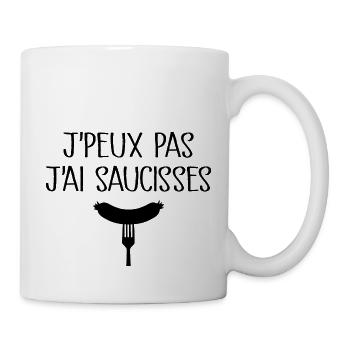 Je Peux Pas J'ai Saucisse - Mug blanc - blanc - Droite