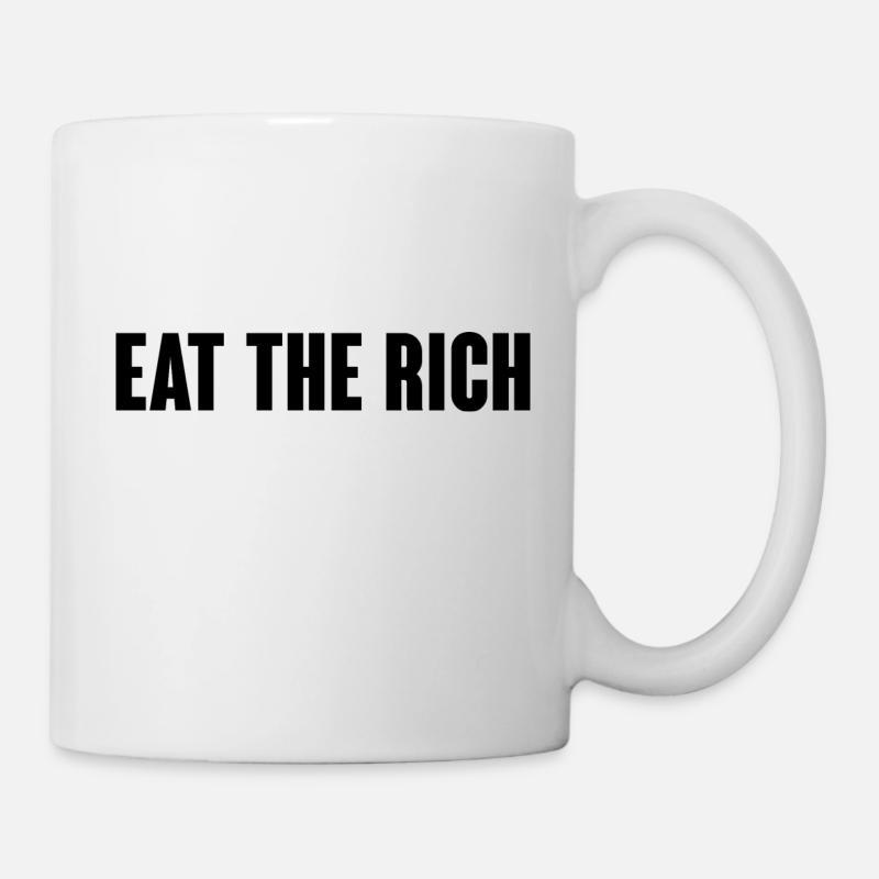 Eat the rich quote design - Mug - white