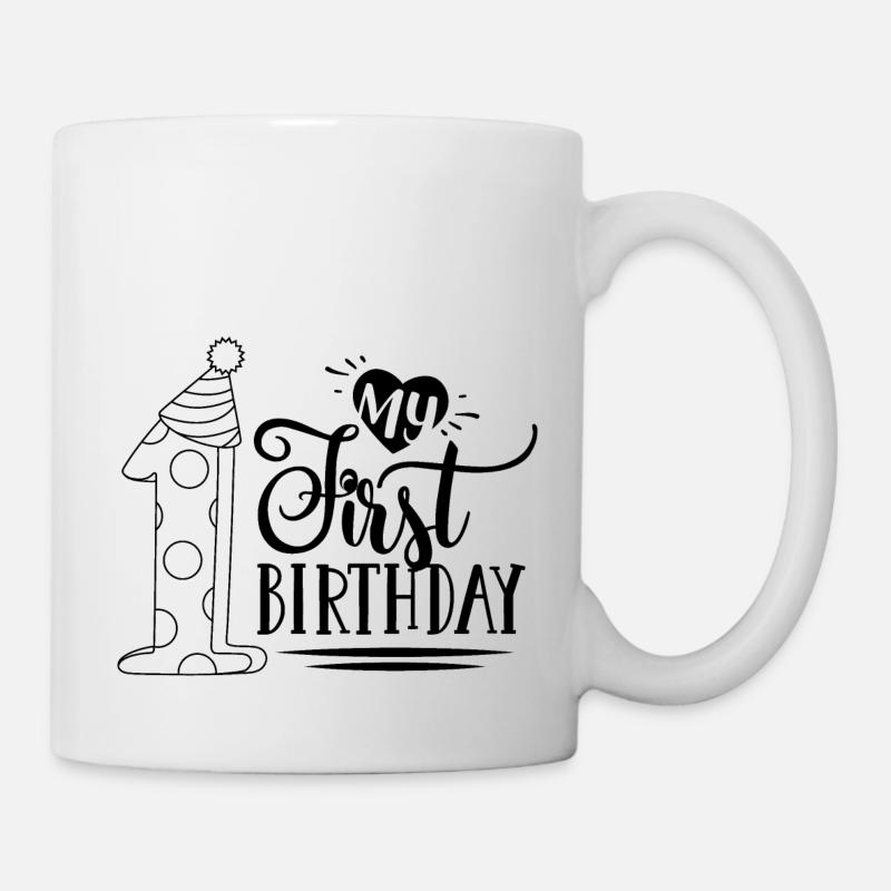 Mein erster Geburtstag schwarz - Tasse - Weiß