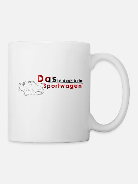 Das ist doch kein Sportwagen Variante 1 - Tasse - Weiß