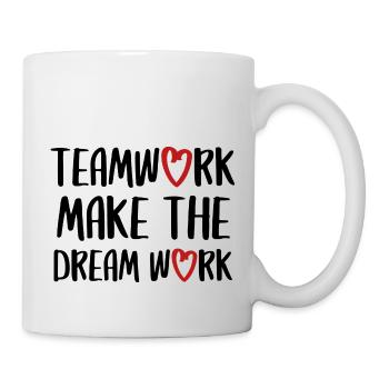 teamwork dream work Teamgeist Team Spruch - Tasse - Weiß - Rechts