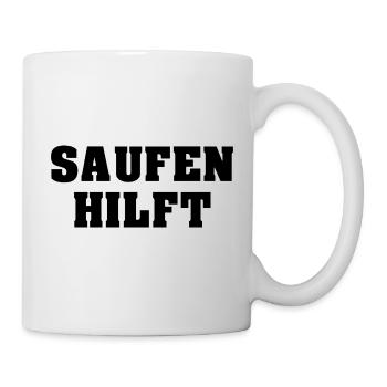 Saufen Hilft Lustiger Trinker Spruch - Tasse - Weiß - Rechts