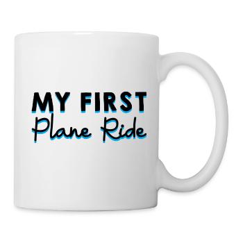 My First Plane Ride 28 - Tasse - Weiß - Rechts