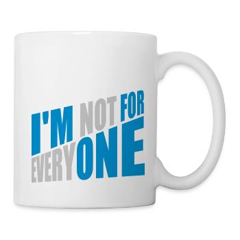 Im not for everyone - Mug - white - Right