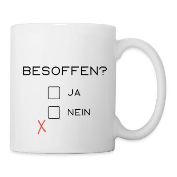 Besoffen? - Tasse - Weiß - Rechts
