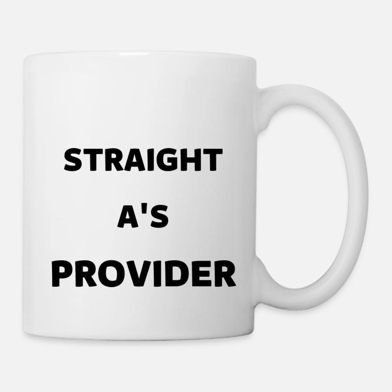 STRAIGHT A'S PROVIDER - Mug blanc - blanc