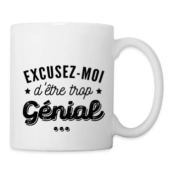 excusez moi d être trop génial / humour homme - Mug blanc - blanc - Droite