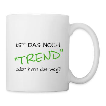 lustiger Spruch Trendsport , kann das weg? - Tasse - Weiß - Rechts