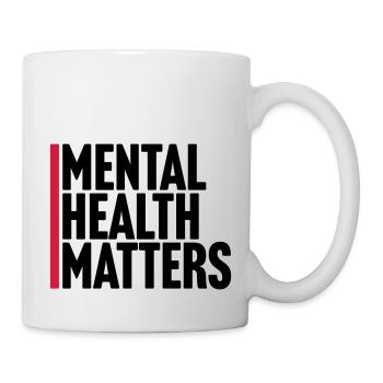 mental health matters quote - Mug - white - Right