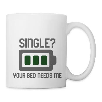 Your Bed needs Me - Tasse - Weiß - Rechts