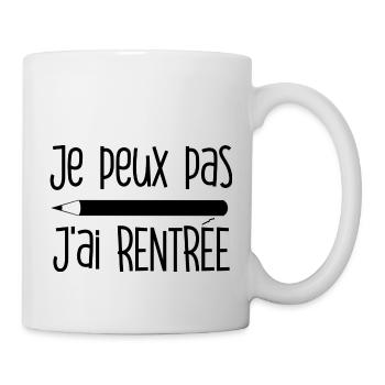 Je peux pas J'ai rentrée - Mug blanc - blanc - Droite