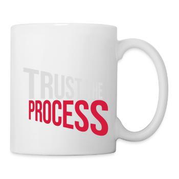 trust the process Quote - Mug - white - Right