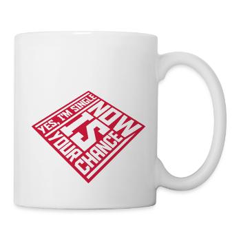 single now your chance - Tasse - Weiß - Rechts