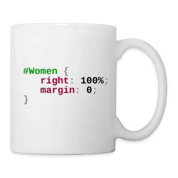 Women are right - Mug blanc - blanc - Droite