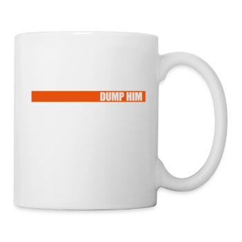 Dump Him Quote Logo - Mug blanc - blanc - Droite
