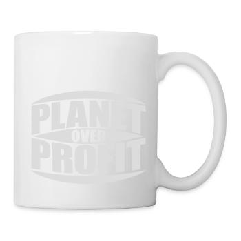 planet over profit Zitat - Tasse - Weiß - Rechts