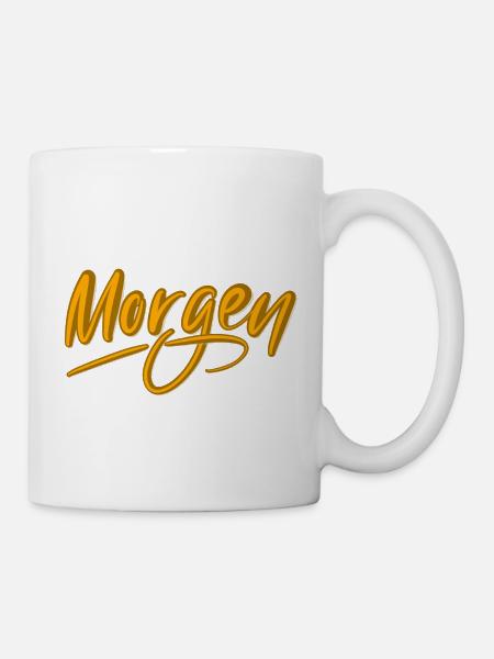 Morgen - Tasse - Weiß