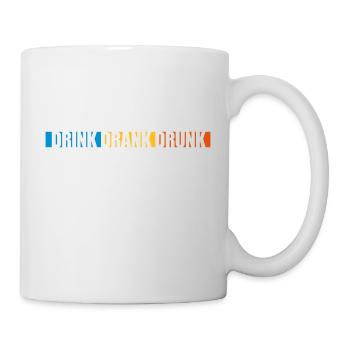 drink drank drunk Zitat - Tasse - Weiß - Rechts