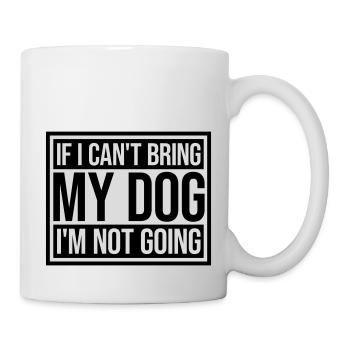 Citation Apportez mon chien - Mug blanc - blanc - Droite
